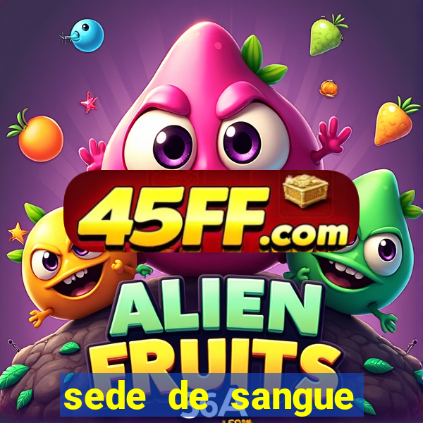 sede de sangue (2009 assistir online)